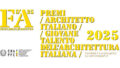PREMIO ARCHITETTO/A ITALIANO/A E GIOVANE TALENTO DELL’ARCHITETTURA ITALIANA 2025
